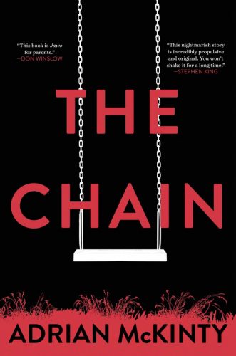 Book Review: Adrian McKinty delivers powerful thriller with 'The Chain'